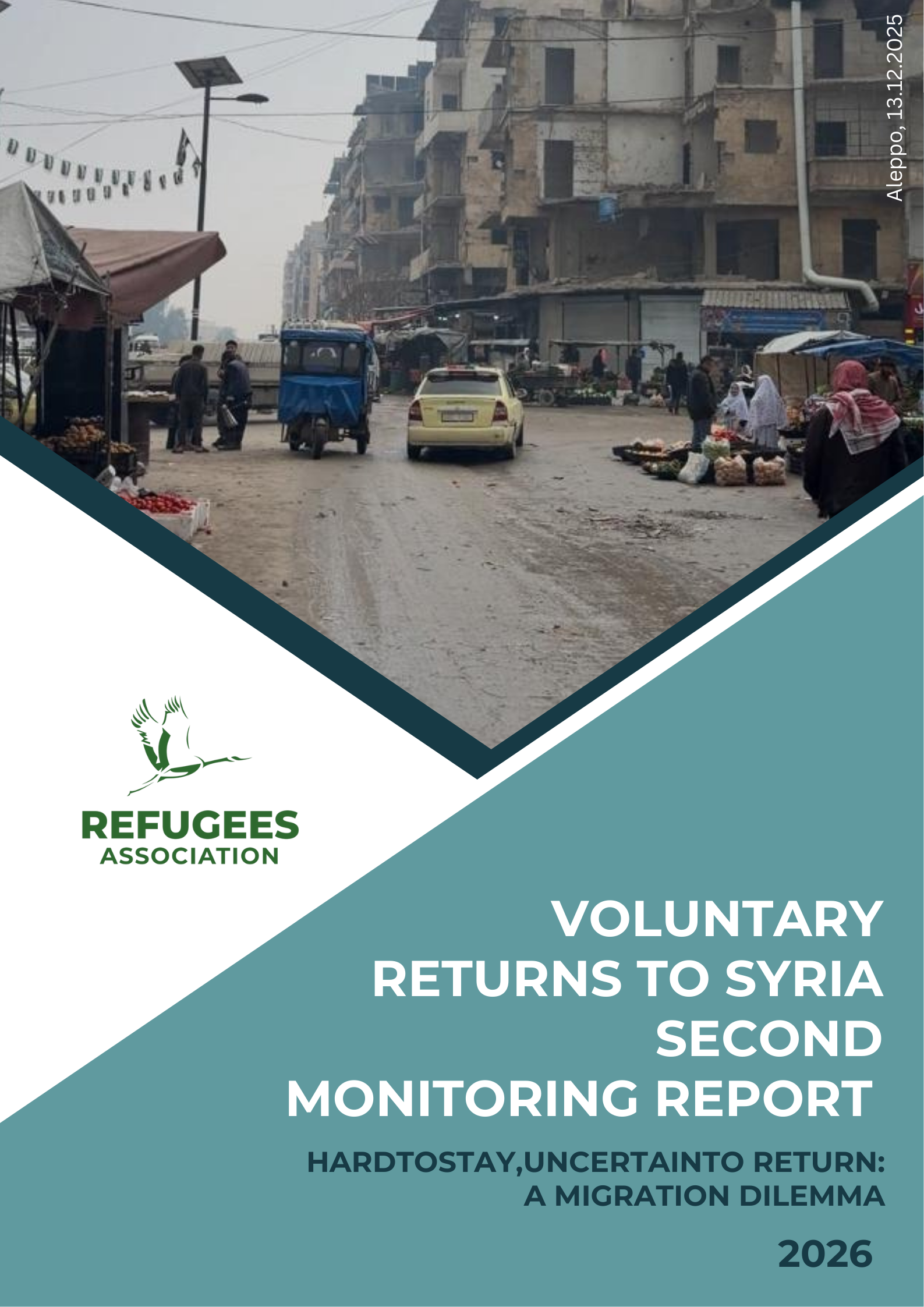 VOLUNTARY RETURNS TO SYRIA SECOND MONITORING REPORT - HARD TO STAY UNCERTAIN TO RETURN A MIGRATION DILEMMA-1.pdf (1)